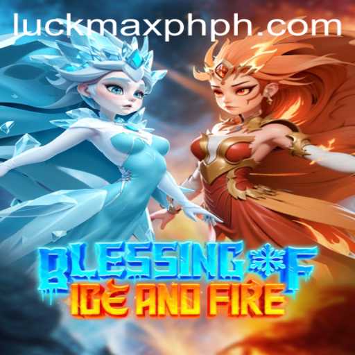 Blessing of Ice and Fire: Embark on a Magical Journey